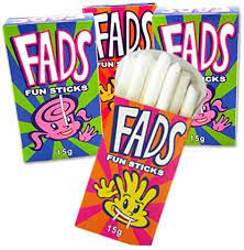 Fads
